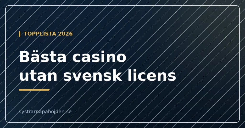 topplista Casino Utan Svensk Licens